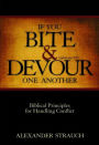 If You Bite & Devour One Another