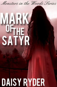 Title: Mark of the Satyr, Author: Daisy Ryder