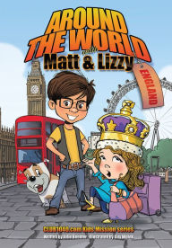 Title: Around The World with Matt and Lizzy - England, Author: Julie C. Beemer