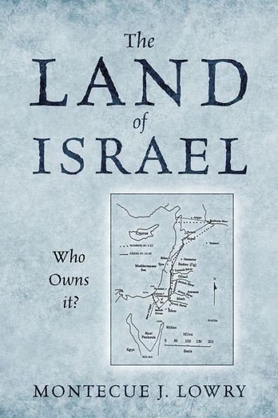 The Land of Israel: Who Owns It?