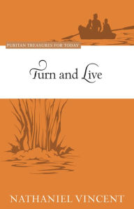 Title: Turn and Live, Author: Nathaniel Vincent