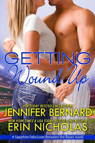 Getting Wound Up: A Sapphire Falls/Love Between the Bases Novel