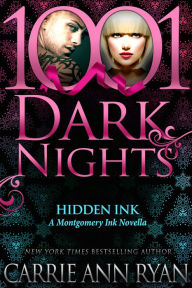 Title: Hidden Ink (1001 Dark Nights Series Novella), Author: Carrie Ann Ryan