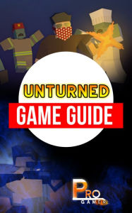 Title: Unturned Game Guide, Author: Mark J Awakuni-Swetland