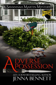 Title: Adverse Possession, Author: Jenna Bennett