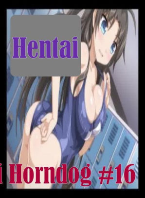 298px x 406px - Erotica Book: Black Male XXX Housewife Hentai Horndog #16 ( sex, porn,  fetish, bondage, oral, anal, ebony, hentai, domination, erotic photography,  ...