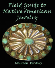 Title: Southwest Native American Jewelry, Author: Maureen Brodsky