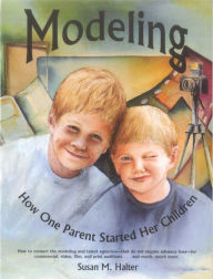 Title: Modeling How One Parent Started Her Children, Author: Susan Halter