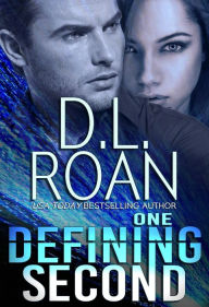 Title: One Defining Second (Survivors' Justice Book 2), Author: D.L. Roan