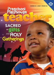 Title: Preschool Teacher: Sacred Gifts and Holy Gatherings, Author: Dr. Melvin E. Banks