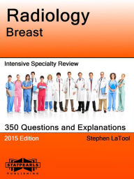 Title: Radiology Breast Intensive Specialty Review, Author: Stephen LaTool