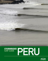 Title: Stormrider Surf Guide Peru, Author: Bruce Sutherland