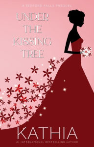 Title: Under the Kissing Tree, Author: Kathia