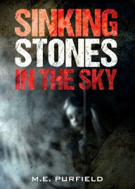 Title: Sinking Stones in the Sky (Miki Radicci Book 8/ Lorelei Cox Book 2), Author: M.E. Purfield