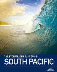 Title: Stormrider Surf Guide South Pacific, Author: Bruce Sutherland