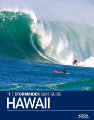 Title: Stormrider Surf Guide Hawaii, Author: Bruce Sutherland