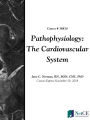 Pathophysiology: The Cardiovascular System