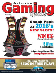 Title: Arizona Gaming Guide Magazine - November 2015 - 07:11, Author: C. Hoft & E. Torma