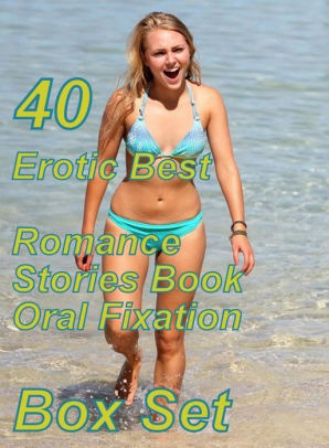 40 Adult: Erotic Best Romance Stories Book Oral Fixation Box Set ( sex,  porn, fetish, bondage, oral, anal, ebony, domination, erotic sex stories,  ...