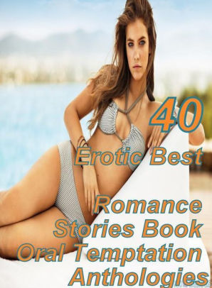 Shemale Temptation - 40 Crazy Sex XXX: Erotic Best Romance Stories Book Oral Temptation  Anthologies ( sex, porn, fetish, bondage, oral, anal, ebony, domination,  erotic sex ...