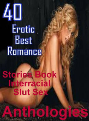 298px x 406px - 40 Oral: Erotic Best Romance Stories Book Interracial Slut Sex Anthologies  ( sex, porn, fetish, bondage, oral, anal, ebony, domination, erotic sex ...