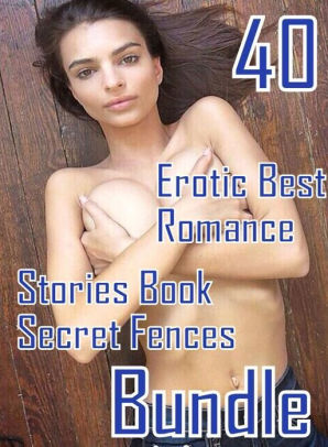 40 Bondage: Erotic Best Romance Stories Book Secret Fences Bundle ( sex,  porn, fetish, bondage, oral, anal, ebony, domination, erotic sex stories,  ...