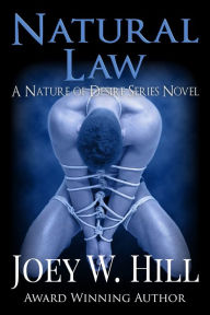 Title: Natural Law, Author: Joey W. Hill