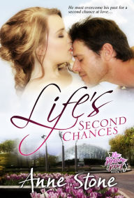 Title: Life's Second Chances, Author: Anne Stone