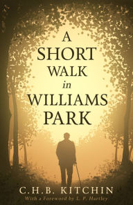 Title: A Short Walk in Williams Park, Author: C.H.B. Kitchin