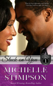 Title: Stuck On You, Author: Michelle Stimpson