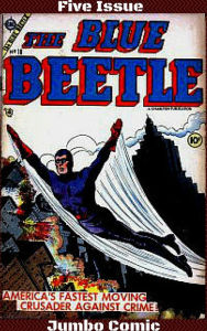 Title: Blue Beetle Five Issue Jumbo Comic, Author: Dick Giodarno