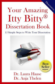 Title: Your Amazing Itty Bitty Dissertation Book, Author: Anja Thelen