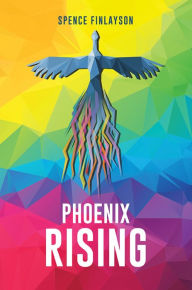 Title: PHOENIX RISING, Author: Jean-Baptiste le Rond d'Alembert