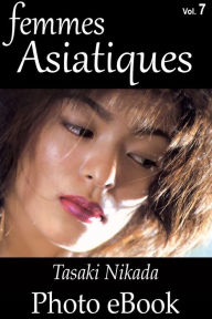 Title: Femmes Asiatiques, Vol. 7, Author: Tasaki Nikada