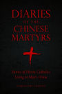 Diaries of Chinese Martyrs