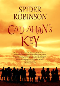 Title: Callahan's Key, Author: Spider Robinson