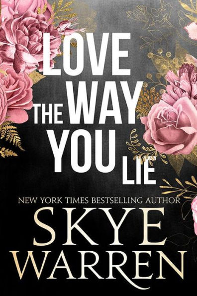 Love the Way You Lie (Stripped Series #1)
