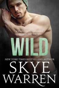 Title: Wild, Author: Skye Warren