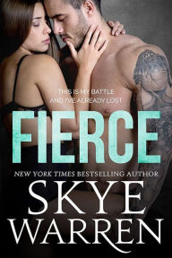 Title: Fierce, Author: Skye Warren