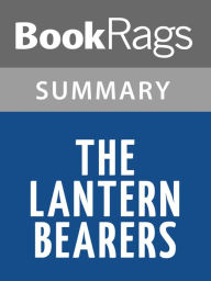 Title: The Lantern Bearers by Rosemary Sutcliff Summary & Study Guide, Author: BookRags