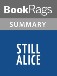 Title: Still Alice by Lisa Genova Summary & Study Guide, Author: BookRags