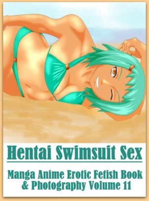 Domination: Sexual Girls & Boys Black on White Extreme Hentai Swimsuit Sex  Manga Anime Erotic Fetish Book & Photography Volume 11 ( sex, porn, fetish,  ...