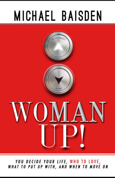 Woman Up!