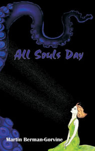 Title: All Souls Day, Author: Martin Berman-Gorvine