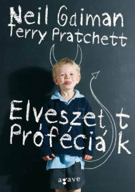 Title: Elveszett profeciak, Author: Neil Gaiman