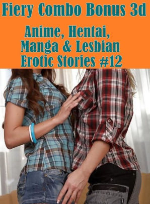 Extreme Lesbian Anal Hentai - Erotic Nude book: Interracial Action Twins Extreme Fiery Combo Bonus 3d  Anime, Hentai, Manga & Lesbian Erotic Stories #12 ( sex, porn, fetish, ...