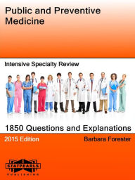 Title: Public and Preventive Medicine Intensive Specialty Review, Author: Barbara Forester