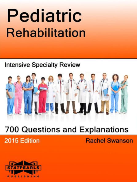 Pediatric Rehabilitation Intensive Specialty Review