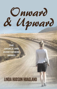 Title: Onward & Upward, Author: Linda Hudson Hoagland