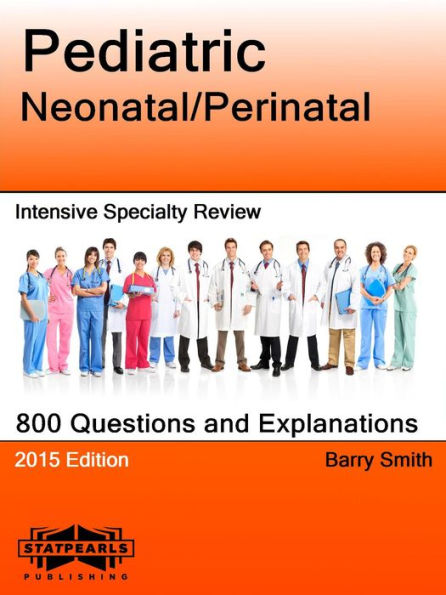 Pediatric Neonatal/Perinatal Intensive Specialty Review
